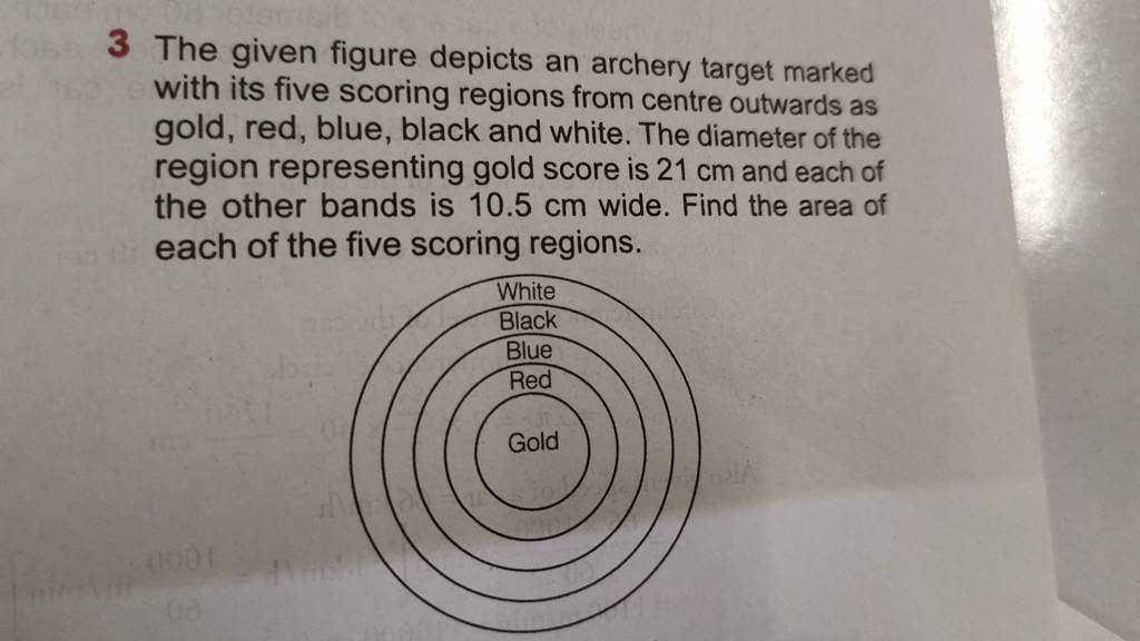 3 The given figure depicts an archery target marked with its five scoring..