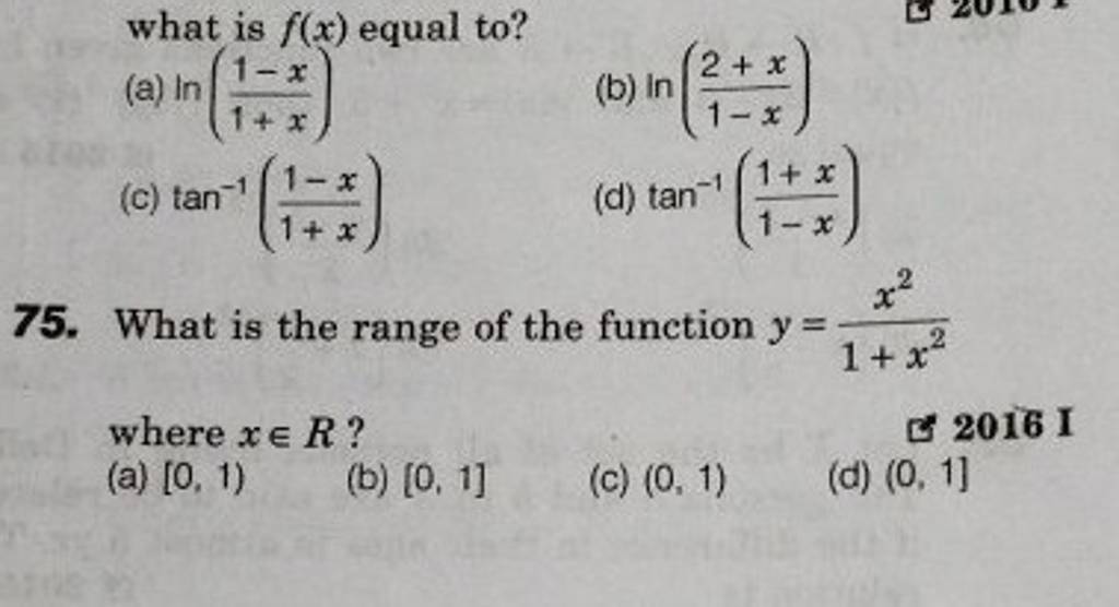 What is the range of the function y=1+x2x2 where x∈R ? Filo