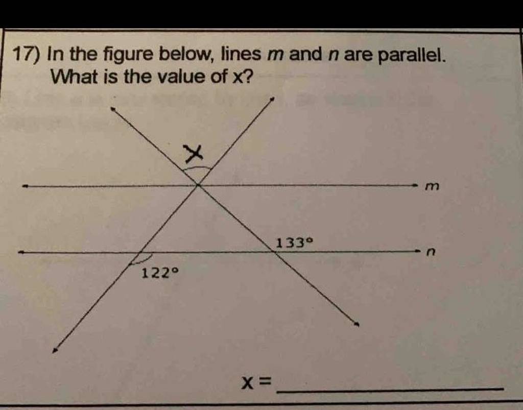 17) In the figure below, lines m and n are parallel. What is the value of..