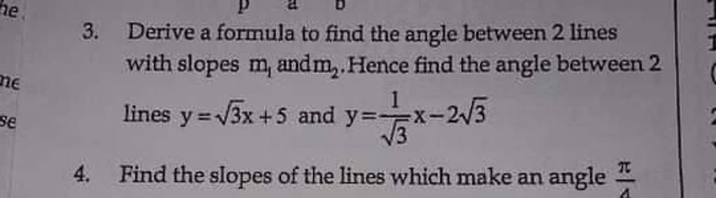 3. Derive a formula to find the angle between 2 lines with slopes m1 and..