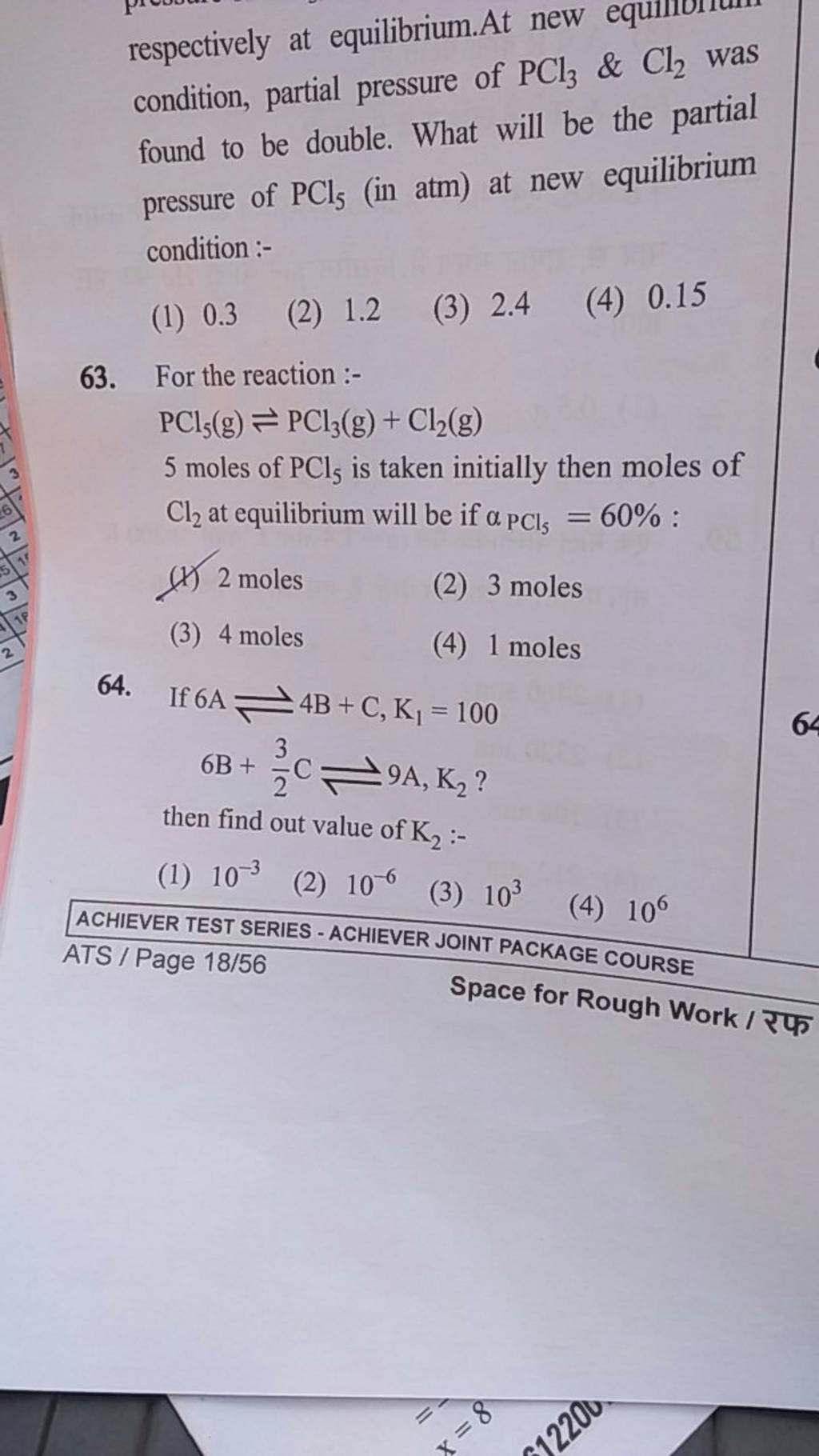 For The Reaction PCl5 G PCl3 G Cl2 G 5 Moles Of PCl5 Is Take 