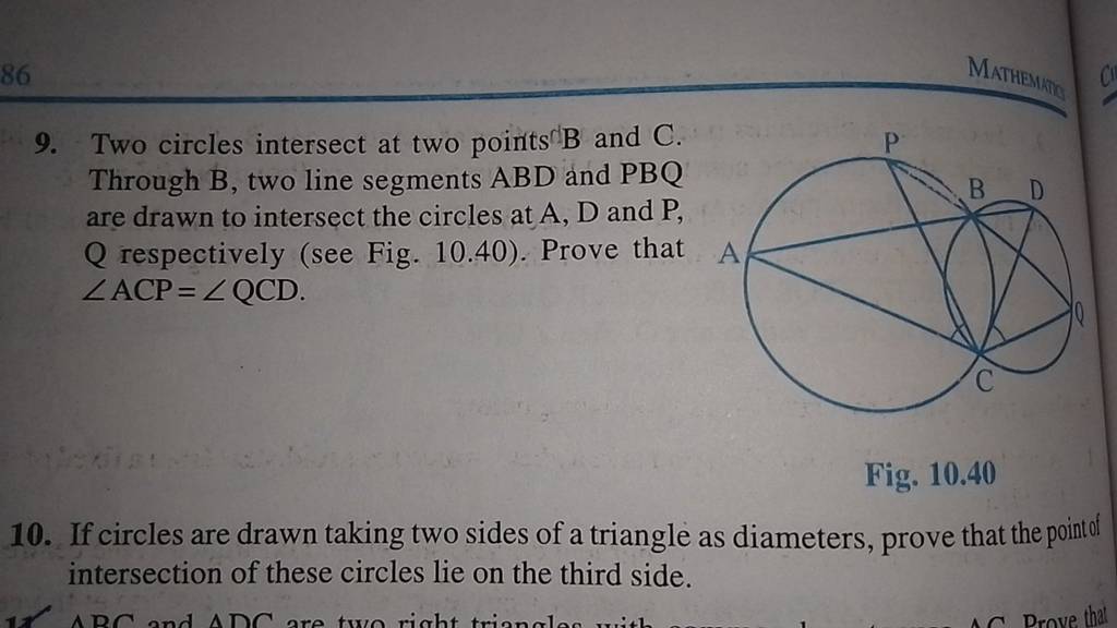 9. Two circles intersect at two points B and C. Through B, two line segme..