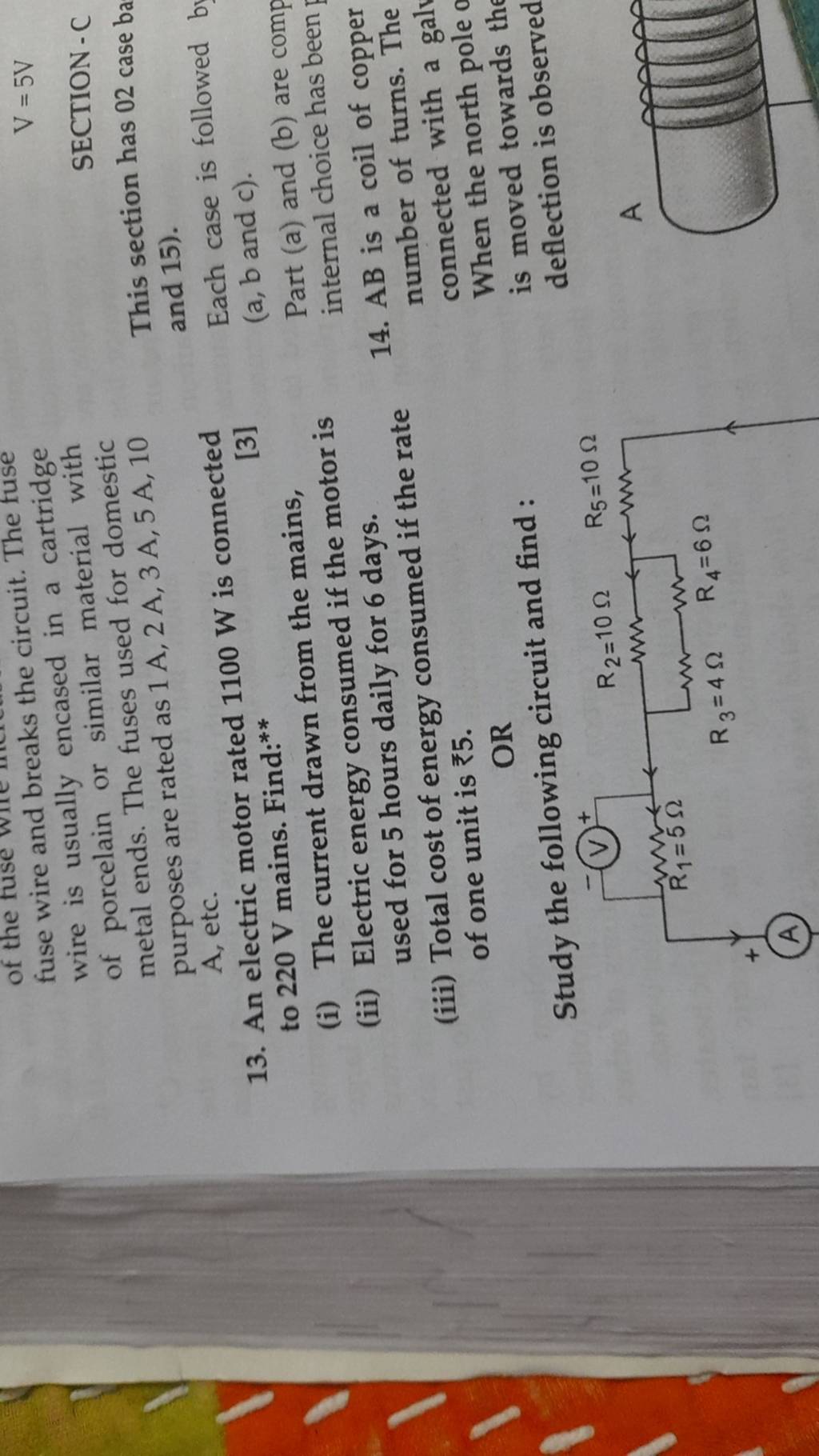 fuse wire and breaks the circuit. The fuse wire is usually encased in a c..