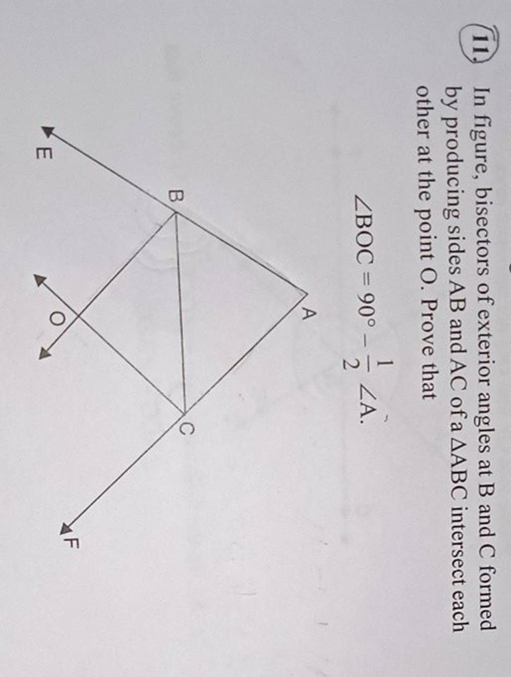 11. In Figure, Bisectors Of Exterior Angles At B And C Formed By Producin..