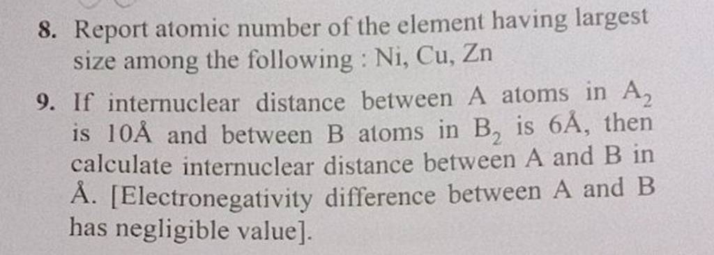 8 Report Atomic Number Of The Element Having Largest Size Among The Foll 8-report-atomic-number-of-the-element-having-largest-size-among-the-foll