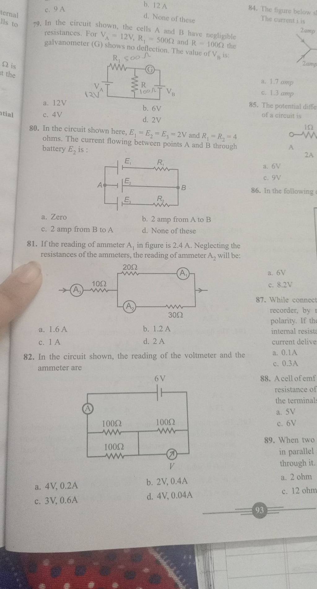 In The Circuit Shown, The Cells A And B Have Negligible | Filo