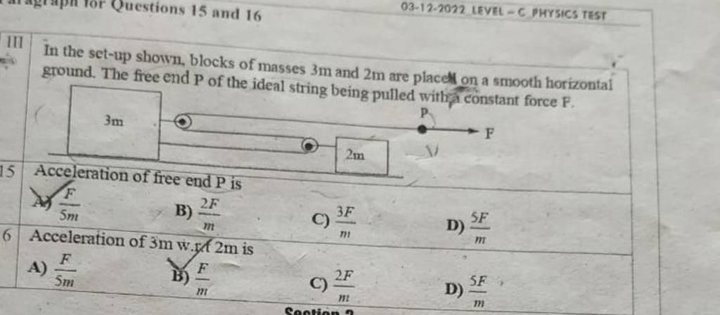 Questions 15 and 16 03-12-2022 LEVEL - C PHYSICS TEST III In the set-u
