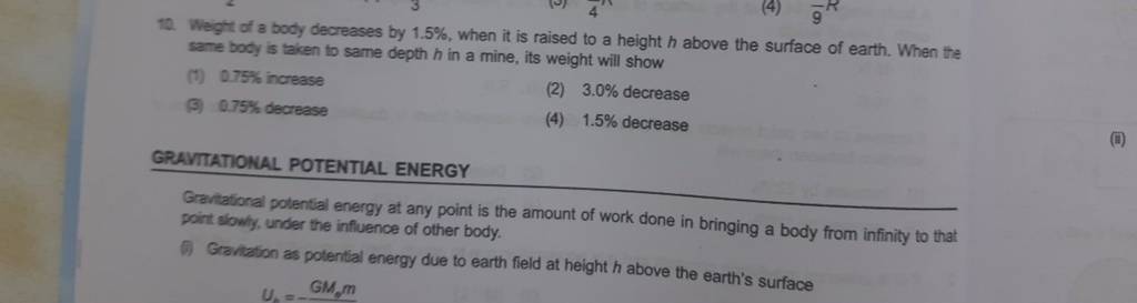 10 Weight Of A Body Decreases By 1 5 When It Is Raised To A Height H A 10-weight-of-a-body-decreases-by-1-5-when-it-is-raised-to-a-height-h-a
