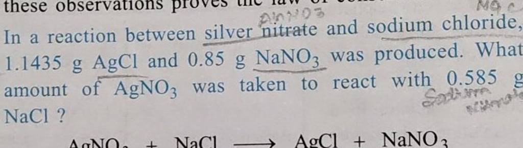 In A Reaction Between Silver Nitrate And Sodium Chloride 11435 Gagcl And 9246