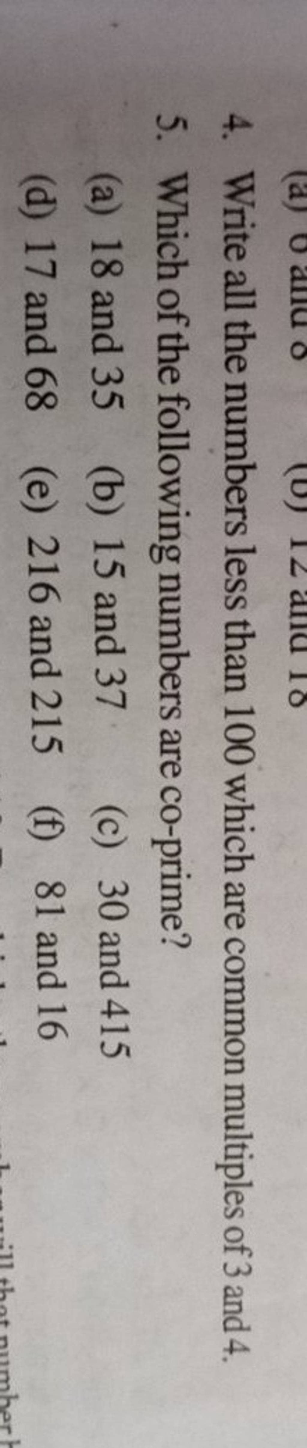 4. Write all the numbers less than 100 which are common multiples of 3 an..