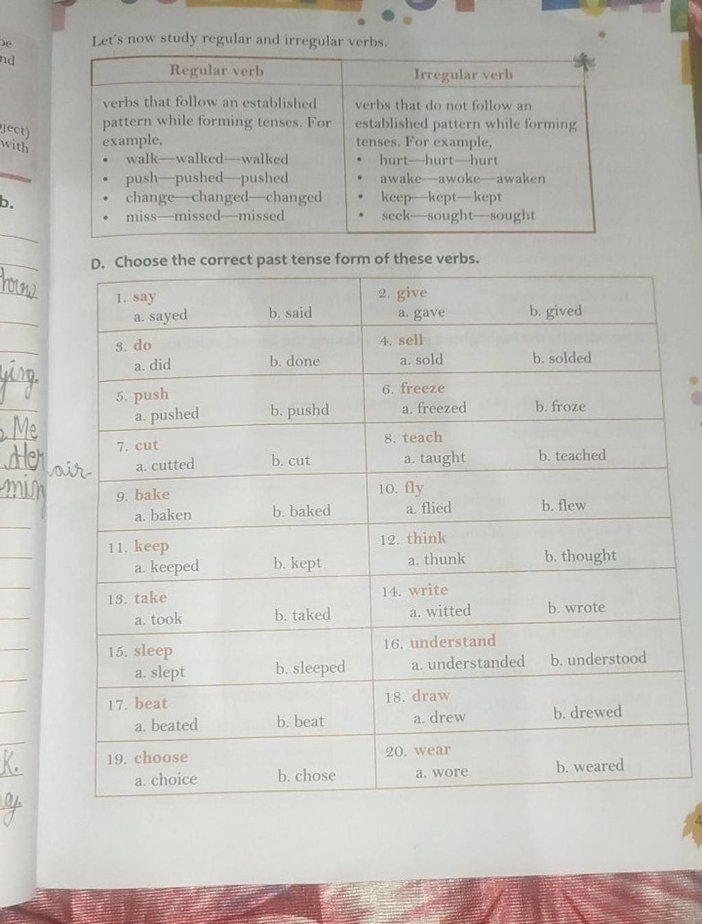 Let's Now Study Regular And Irregular Verbs. D. Choose The Correct Past T..