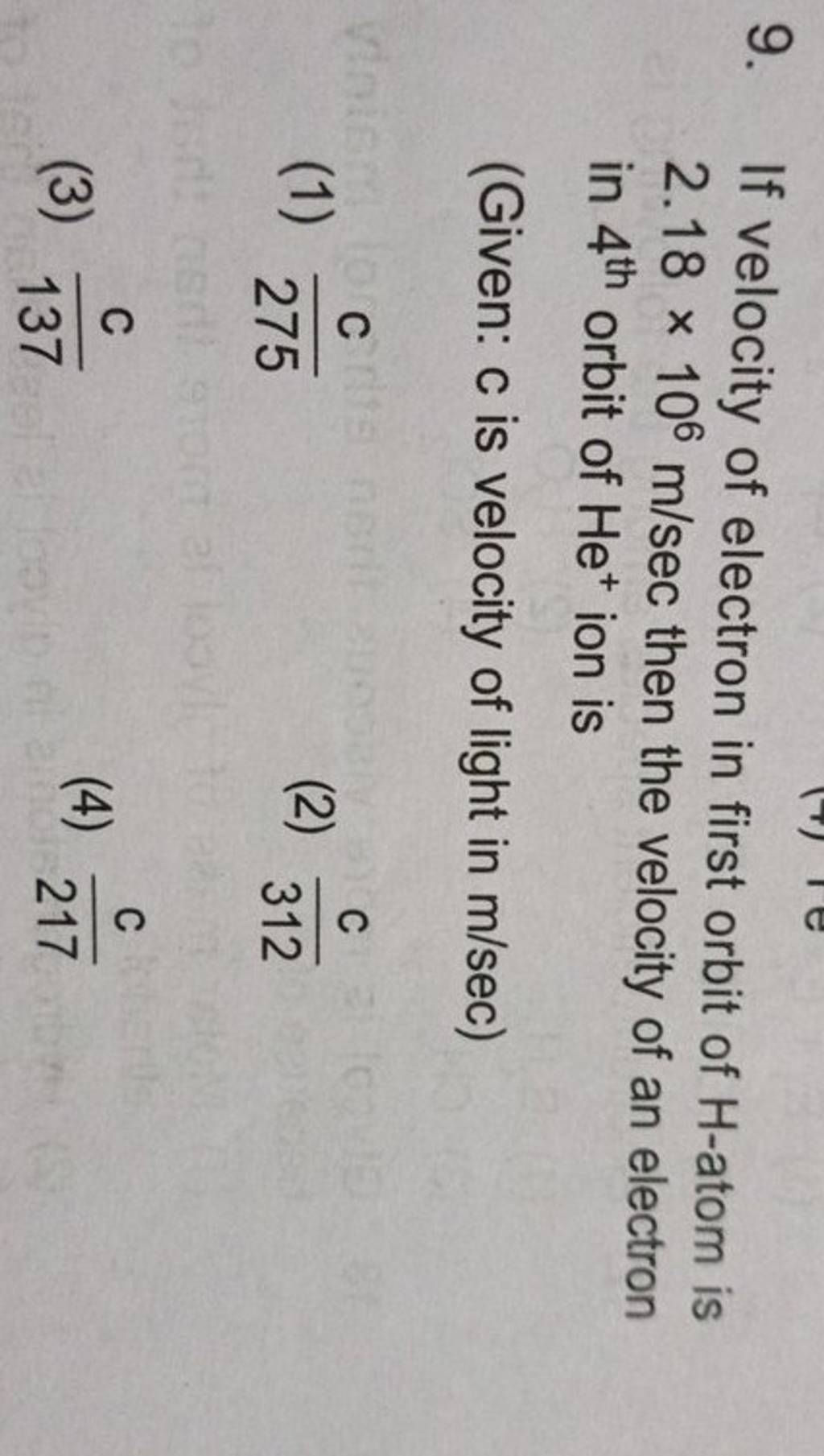 if-velocity-of-electron-in-first-orbit-of-h-atom-is-2-18-106-m-sec-then-t