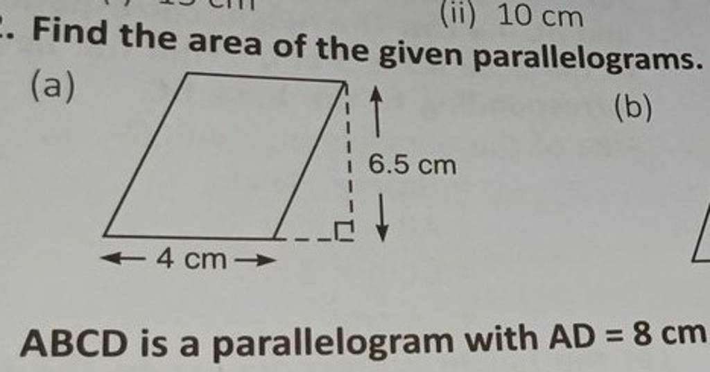 Find The Area Of The Given Parallelograms. (a) (b) ABCD Is A Parallelogra..