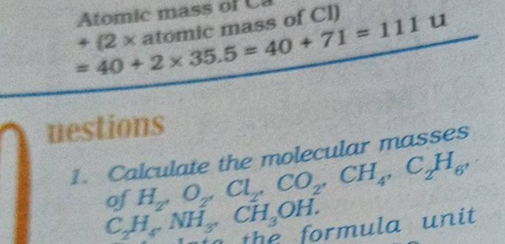 Atomic Mass Of Ca Of Cl 2× Atomic Mass Of 4 71 111u Nestions 1 Calcu