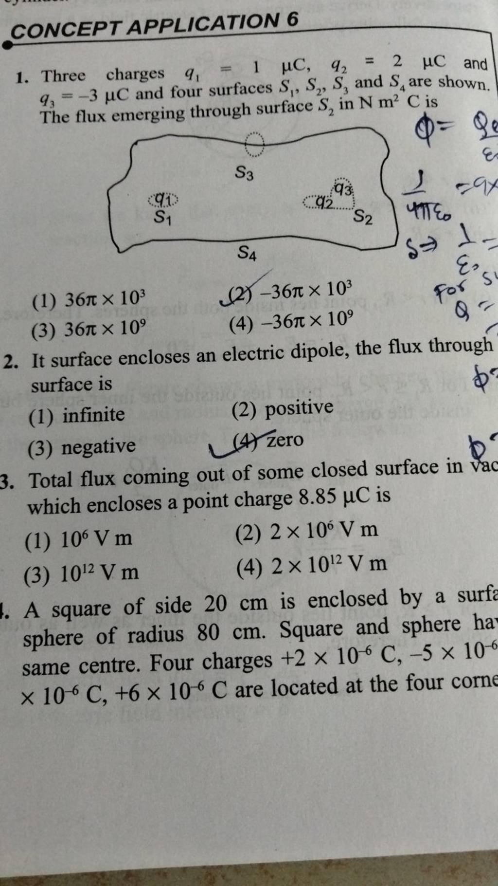 It surface encloses an electric dipole, the flux through surface is Filo