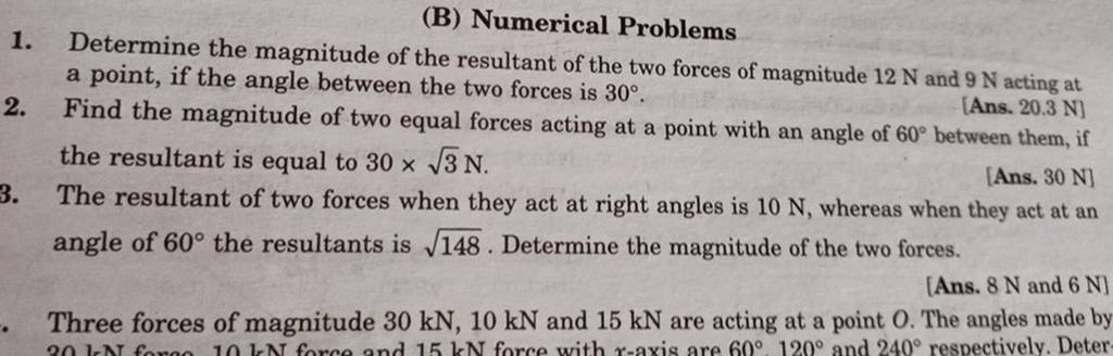 (B) Numerical Problems 1. Determine The Magnitude Of The Resultant Of The..