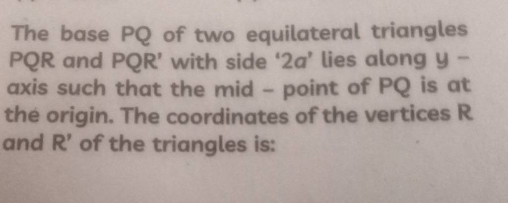 The Base Pq Of Two Equilateral Triangles Pqr And Pqr With Side 2a Li