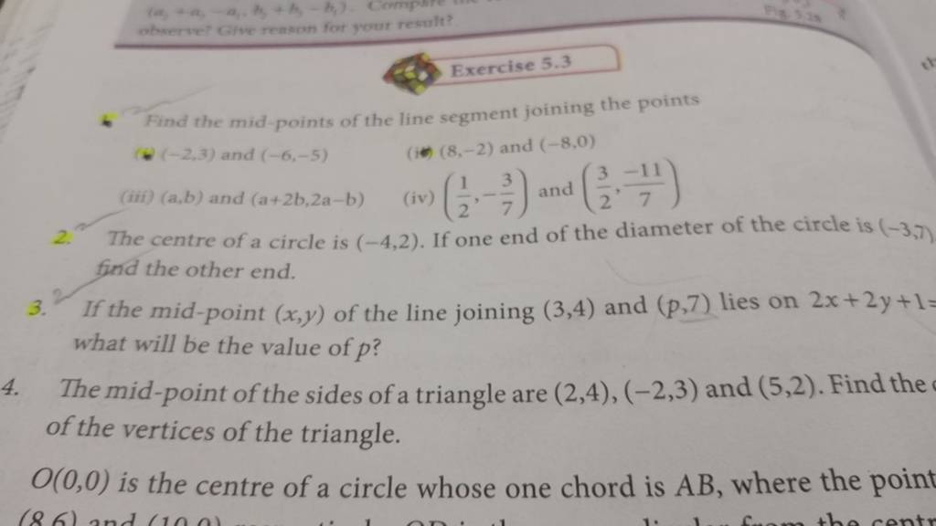 Exercise 5.34 Find the mid-points of the line segment joining the poin
