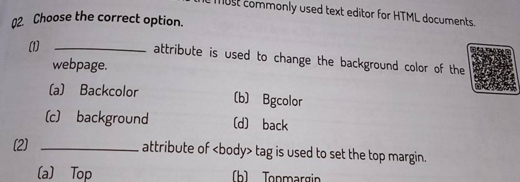 commonly used text editor for HTML documents. Q2. Choose the correct opti..