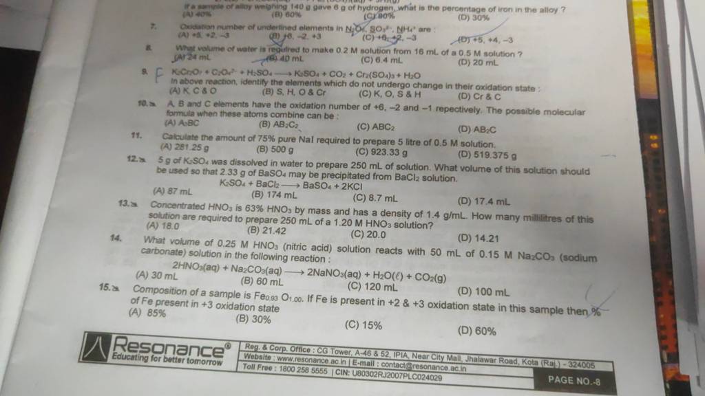 Concentrated HNO3 is 63%HNO3 by mass and has a density of 1.4 g/mL. How..