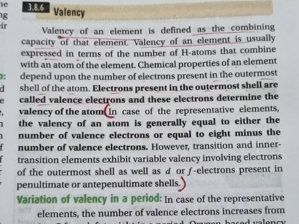 3.8.6 Valency Valency of an element is defined as the combining capacity