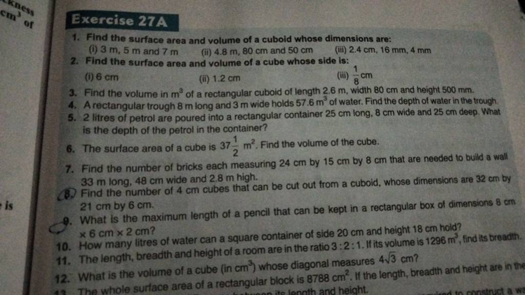 Exercise 27 A 1. Find the surface area and volume of a cuboid whose dimen..