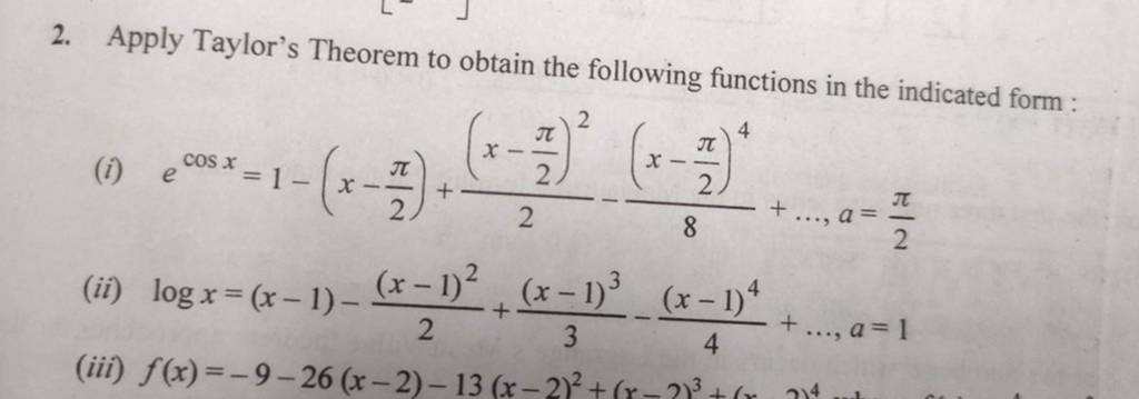 2 Apply Taylors Theorem To Obtain The Following Functions In The Indica