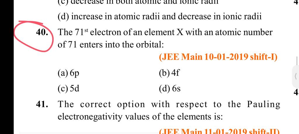 The 71st electron of an element X with an atomic number of 71 enters int..