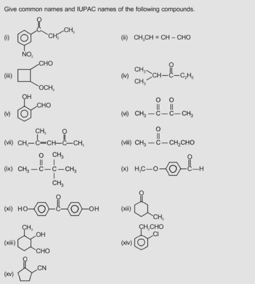 Give Common Names And Iupac Names Of The Following Compounds Filo 6239