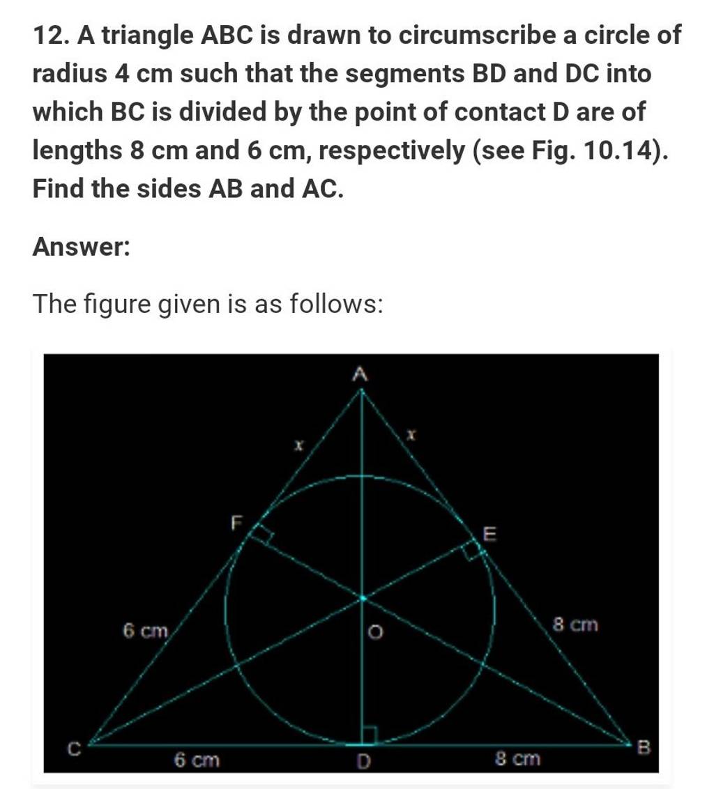 12 A Triangle Abc Is Drawn To Circumscribe A Circle Of Radius 4 Cm Such 3689