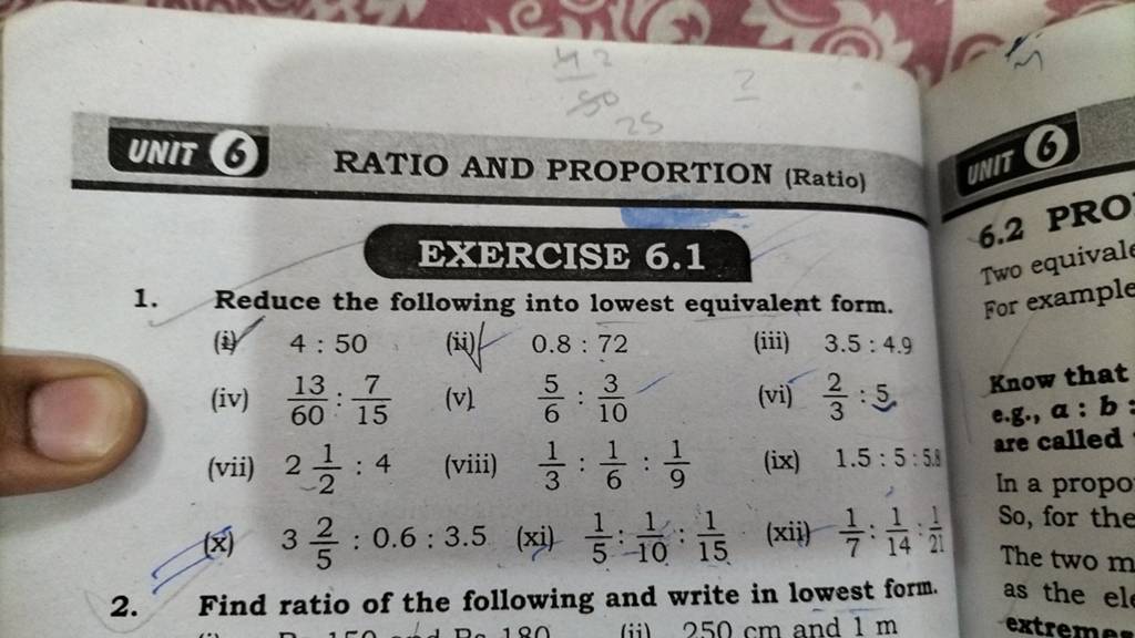 UNIT 6 RATIO AND PROPORTION (Ratio) EXERCISE 6.1 1. Reduce the following