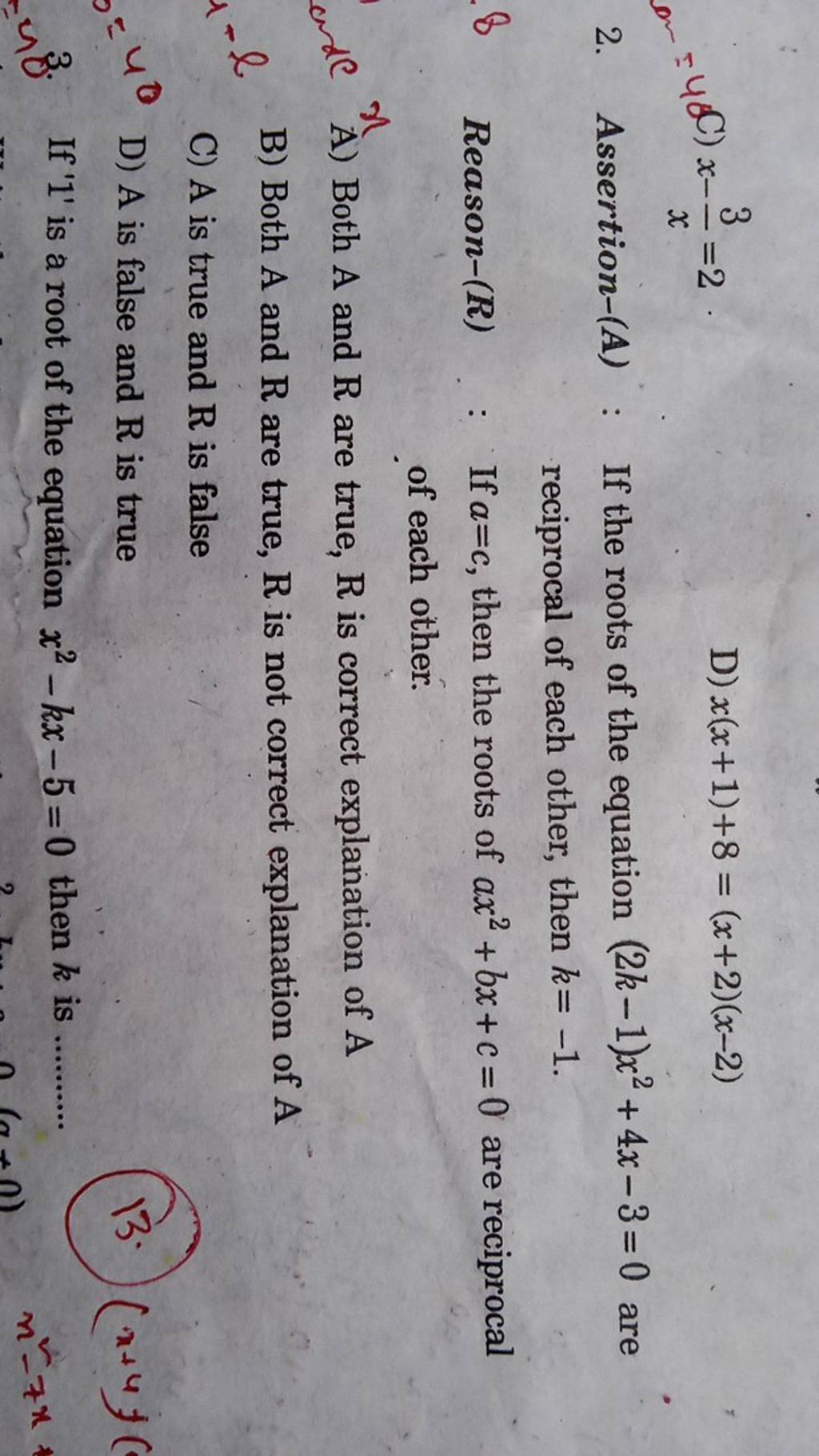 2-assertion-a-if-the-roots-of-the-equation-2k-1-x2-4x-3-0-are-recipr