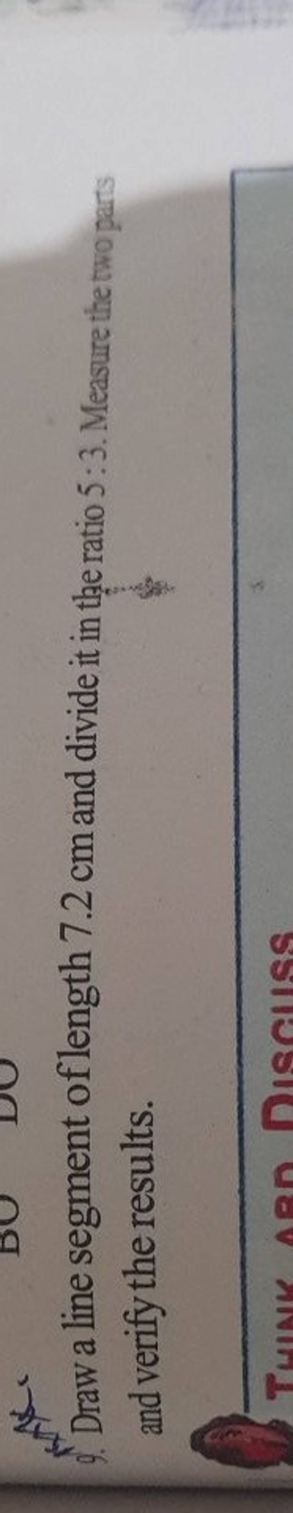 9. Draw a line segment of length 7.2 cm and divide it in the ratio 53. M..