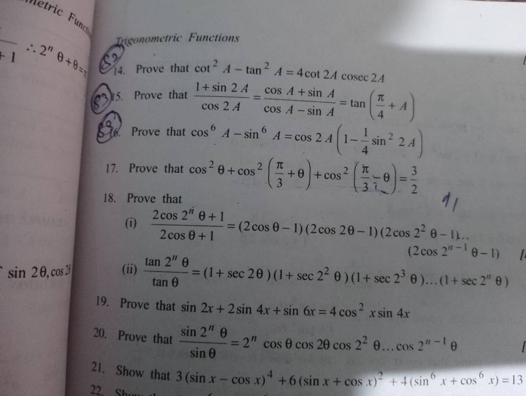 14. Prove that cot2A−tan2A=4cot2Acosec2A(83)15. Prove that cos2A1+sin2