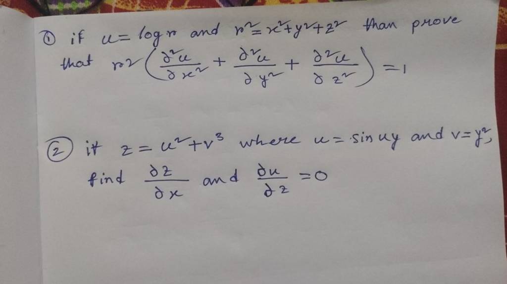 1-if-u-logr-and-r2-x2-y2-z2-than-prove-that-r2-x2-2u-y2-2u-z2-2u