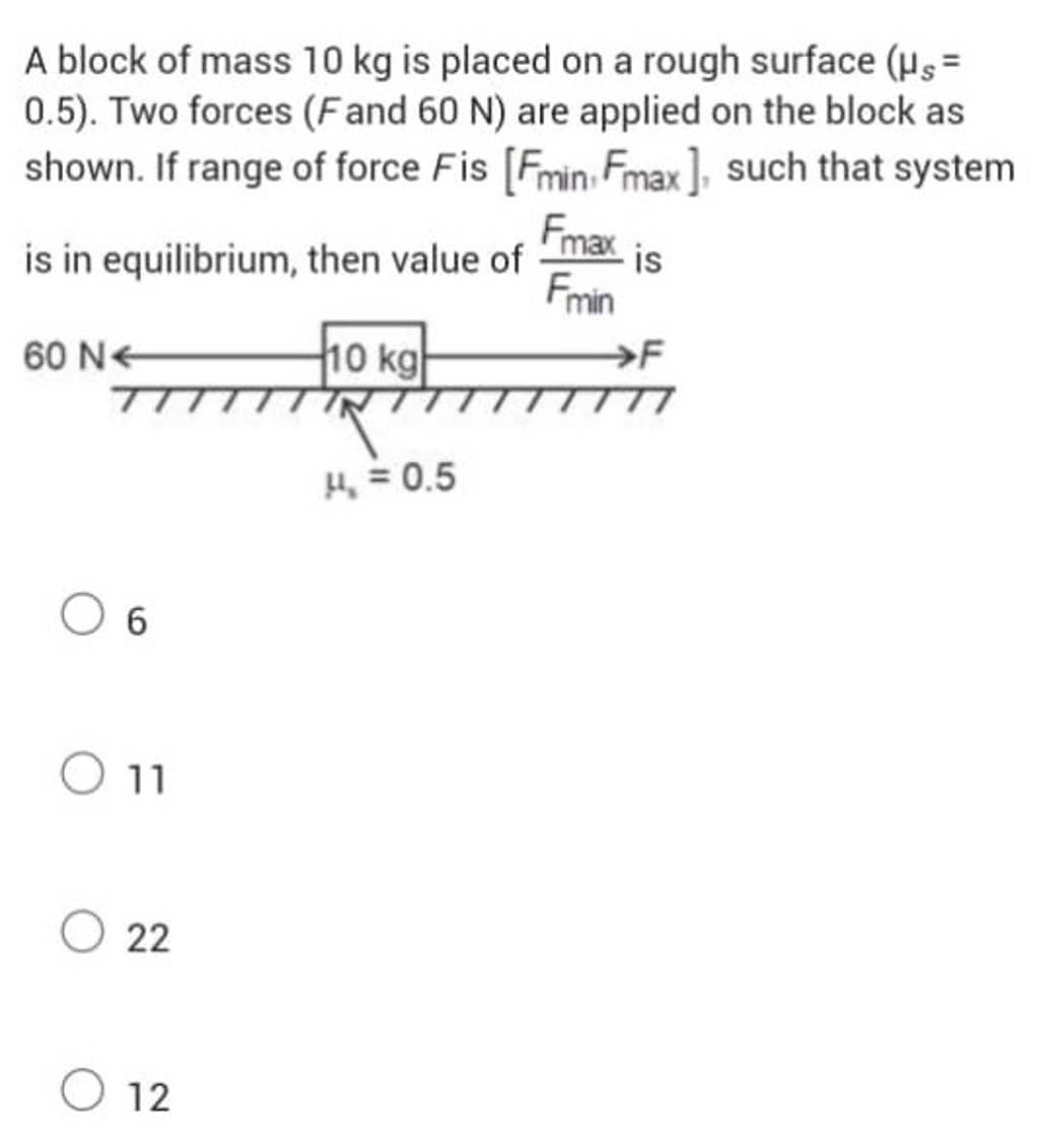 a-block-of-mass-10-kg-is-placed-on-a-rough-surface-s-0-5-two-forces