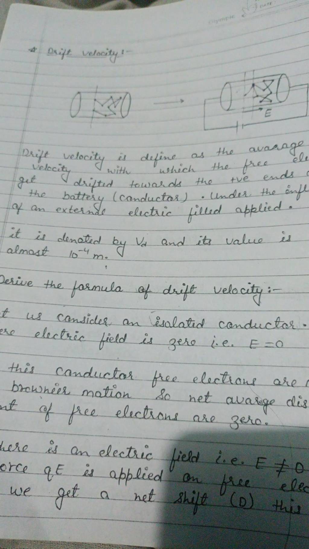  Drift velocity Drift velocity is define as the avaaage velocity with