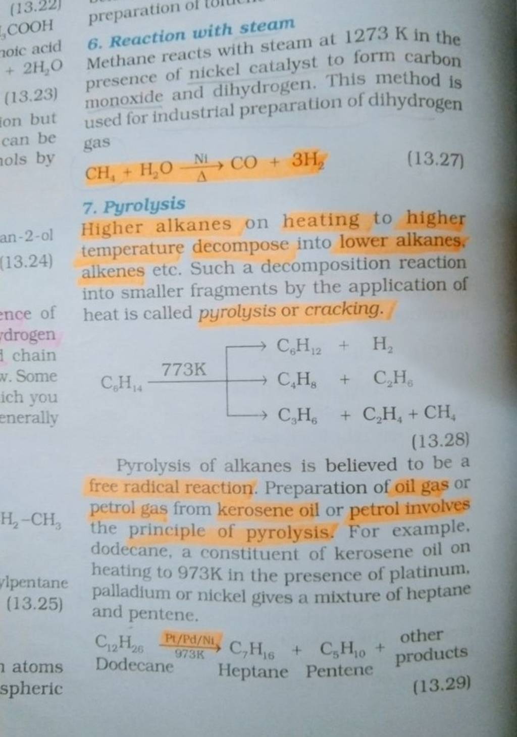 noic acid 6. Reaction with steam +2H2 O Methane reacts with steam at 1273..
