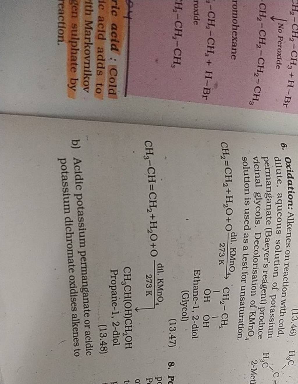 6. Oxidation: Alkenes on reaction with cold, dilute, aqueous solution of