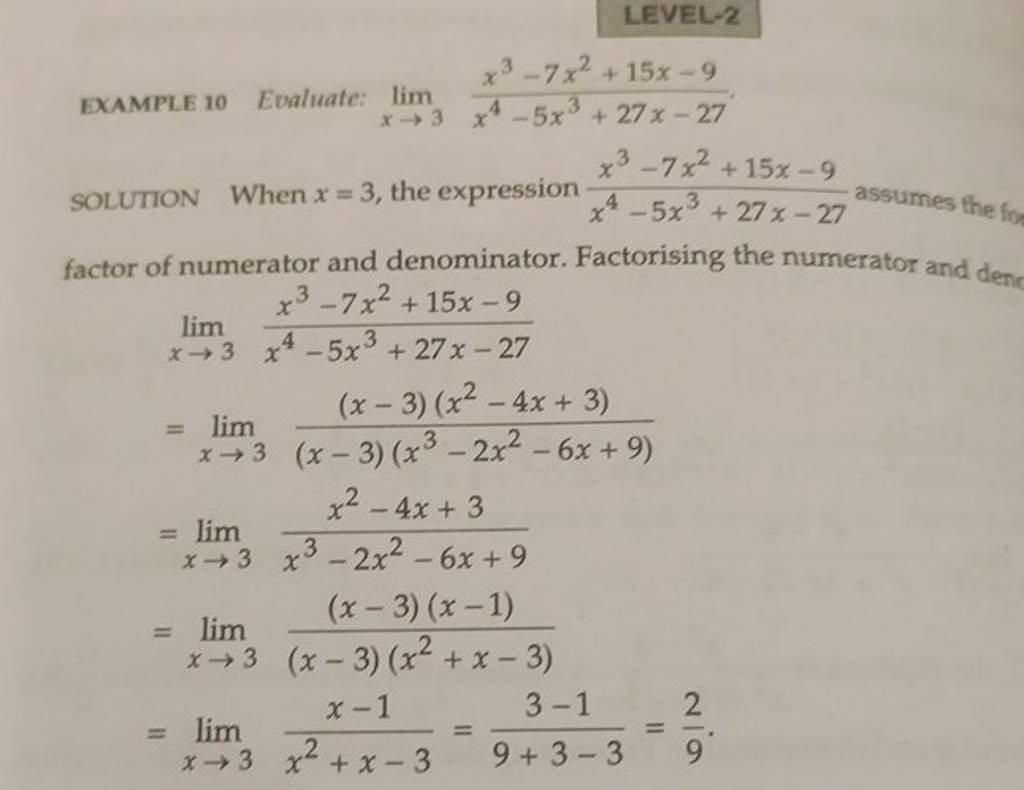 EXAMPLE 10 Evaluate Limx 3 X4 5x3 27x 27x3 7x2 15x 9 SOLUTION When X 3 