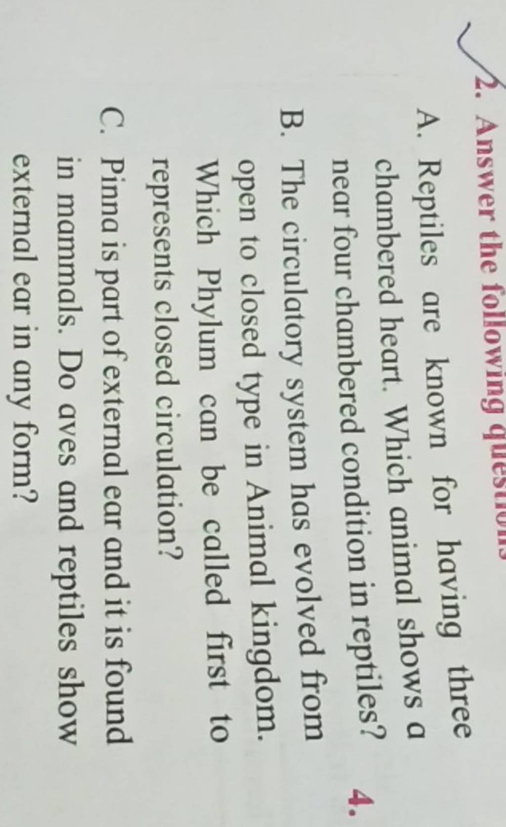 A. Reptiles are known for having three chambered heart. Which animal show..