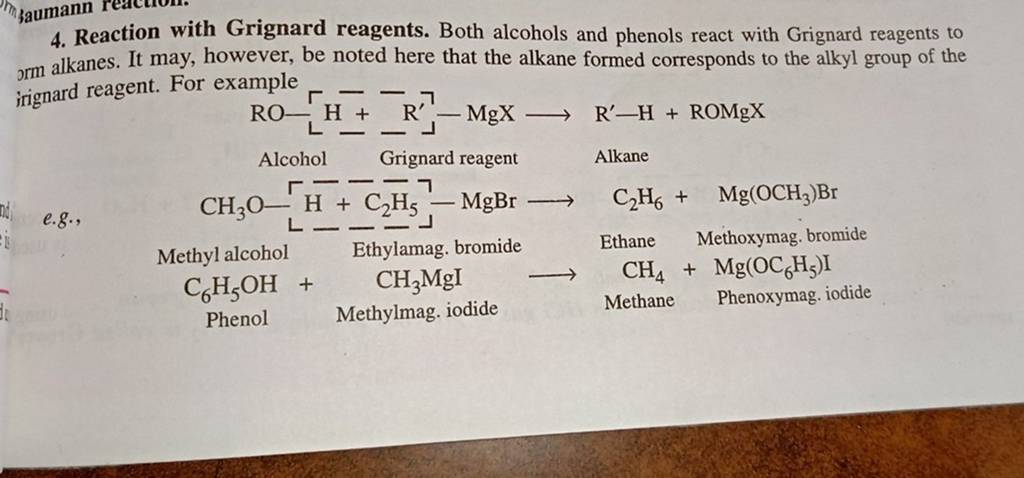 4. Reaction With Grignard Reagents. Both Alcohols And Phenols React With