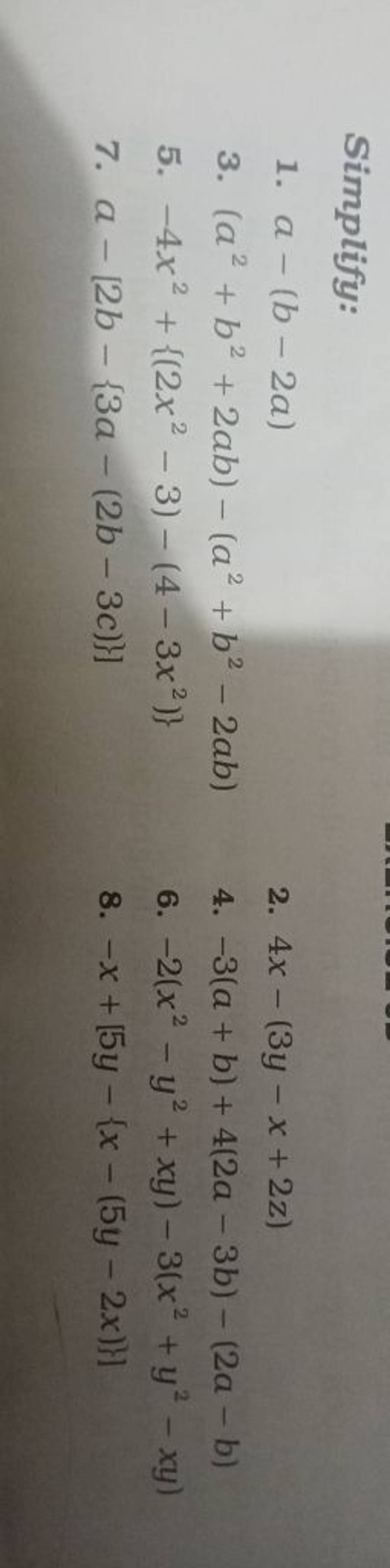 Simplify: 1. a−(b−2a) 2. 4x−(3y−x+2z) 3. (a2+b2+2ab)−(a2+b2−2ab) 4. −3(a+..