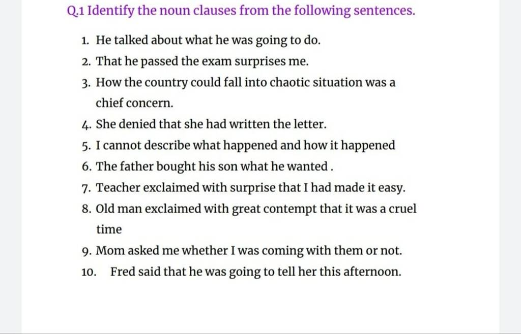 q-1-identify-the-noun-clauses-from-the-following-sentences-filo