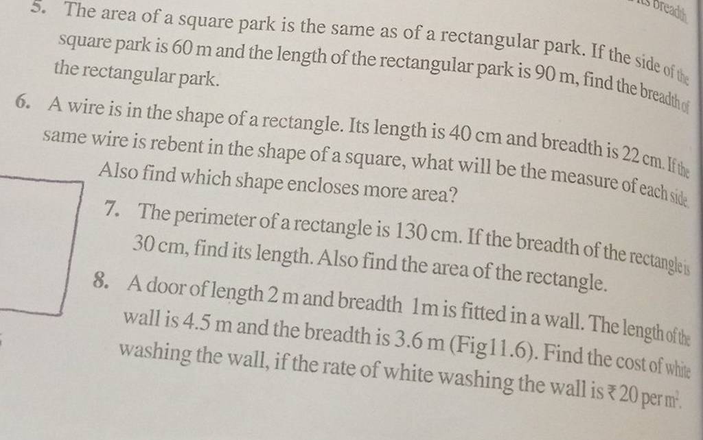 5. The area of a square park is the same as of a rectangular park. If the..