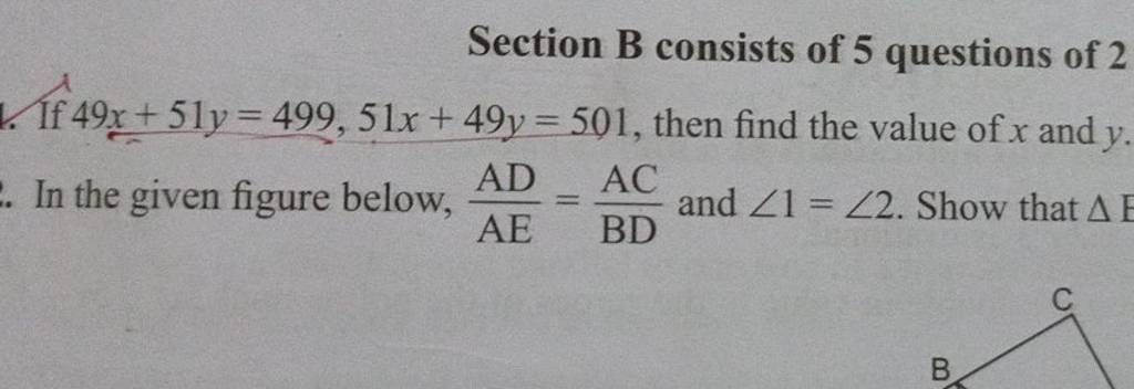 Section B Consists Of 5 Questions Of 2 If 49x+51y=499,51x+49y=501, Then F..