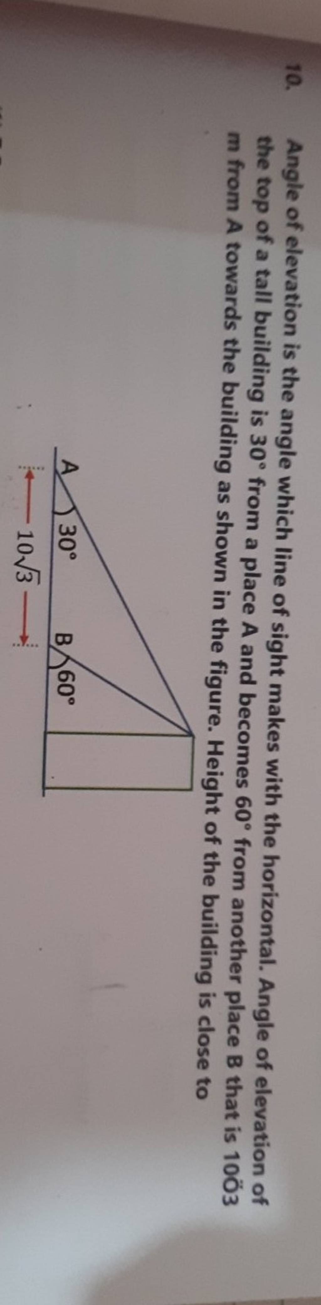 10-angle-of-elevation-is-the-angle-which-line-of-sight-makes-with-the-ho