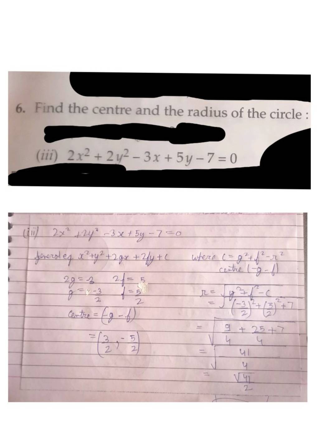 6-find-the-centre-and-the-radius-of-the-circle-iii-2x2-2y2-3x-5y-7-0