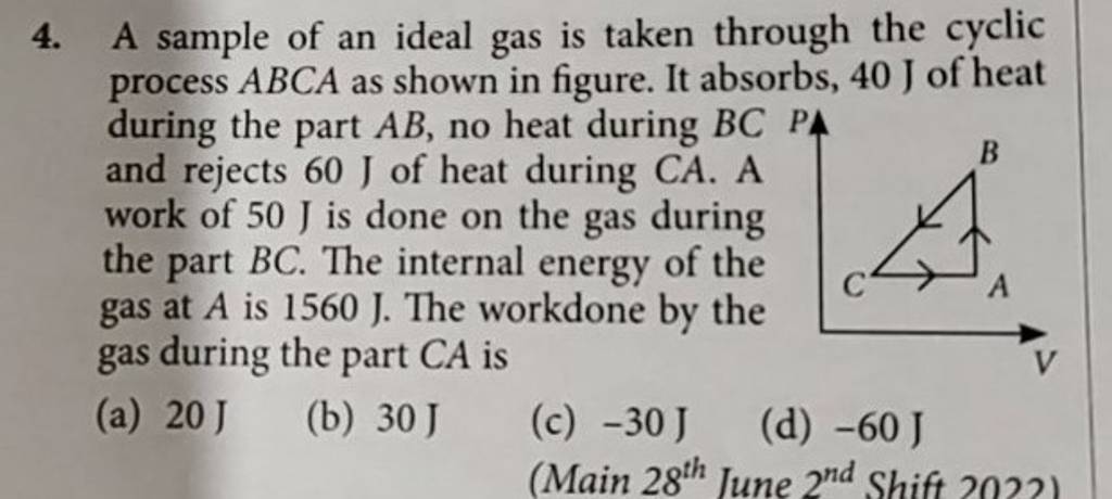 A Sample Of An Ideal Gas Is Taken Through The Cyclic Process Abca As Show 4249