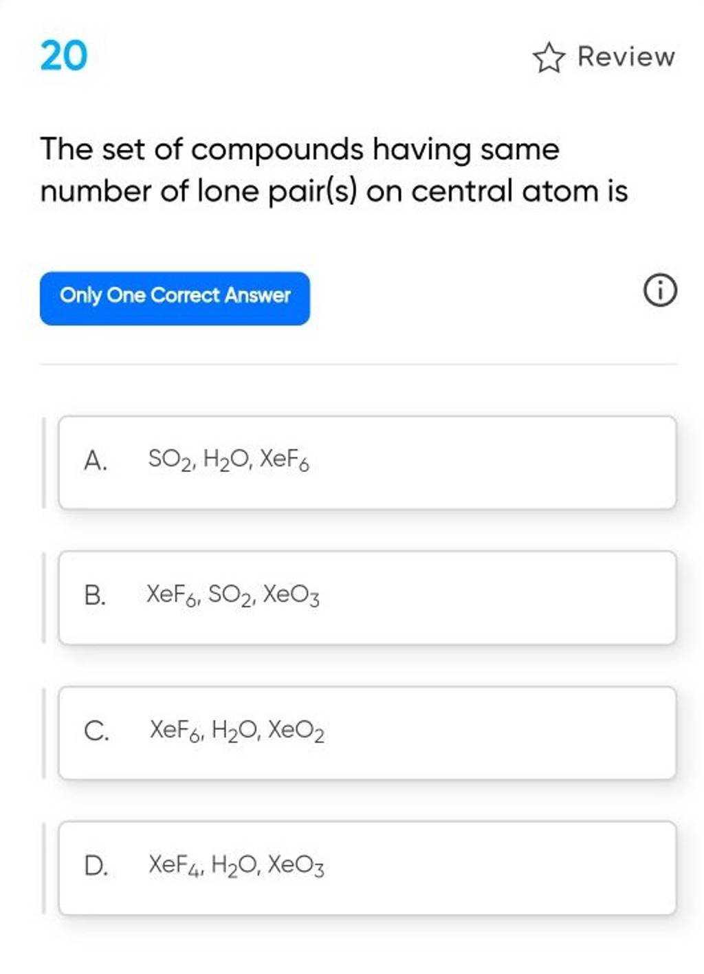 20 ↷ Review The set of compounds having same number of lone pair(s) on ce..